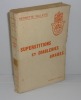 Superstitions et diableries arabes. Paris. Fasquelle éditeur, 1931.. WILLETTE, Henriette