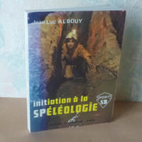 Initiation à la spéléologie, dessins de Patrick Barbier, photos Patrick Darphin, Paris, éditions Bornemann, 1975.