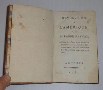 Révolution de l'Amérique par l'Abbé Raynal. Londres. 1781.. RAYNAL