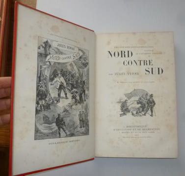 Nord contre Sud. 85 dessins par Benett et une carte. Les voyages extraordinaires. Bibliothèque d'éducation et de récréation J. Hetzel. Paris.. VERNE, ...