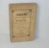 Fables à l’usage de l’enfance, dédiées à Henri de France. Deuxième édition, revue et augmentée. Orléans. Chez les principaux libraires. 1837. . HÜE, ...