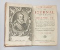 Supplément au journal du règne d'Henri IV, Roi de France et de Navarre : depuis le 2 du mois d'août 1589, jusques au premier d'avril 1594. Depuis le ...