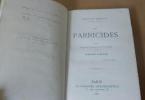 Les parricides, poésies antirépublicaines, 1870-1873, Paris, Ch. Forestier, Libraire-Editeur, 1881.. BRIAULT (Edouard)