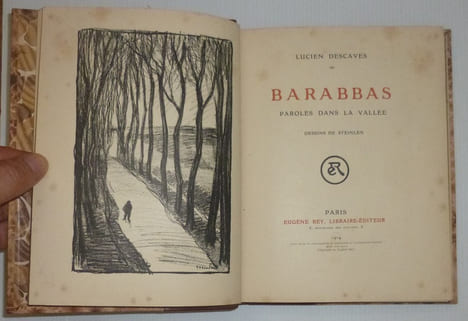Barabas paroles dans la vallée. Dessins de Steinlen. Paris. Eugène Rey. 1914.. DESCAVES, Lucien & STEINLEN