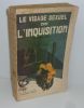 Le visage sexuel de l'inquisition. Paris. Éditions Critique et Raison. 1933.. VIGNON, C. Louis