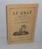 Le chat. Histoire naturelle. Origine. Élevage. Utilité. Maladies. Le chat sauvage. Paris. S. Borneman. 1950.. LARBALÉTRIER, Albert