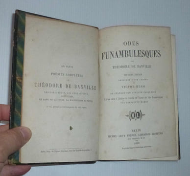 Odes Funambulesques. Deuxième édition, précédée d'une lettre de Victor Hugo, de Stances par Auguste Vacquerie et d'une lettre à Théodore de Banville ...