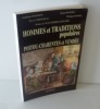 Hommes et traditions populaires Poitou-Charentes et Vendée. Amiens. Martelle Éditions. 1993.. BARATON Angélique, BONNIN Ogam, CHENESEAU Xavier, RANDA, ...