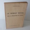 Le roman social sous la monarchie de Juillet. Paris. PUF. 1936.. DAVID-OWEN, Evans