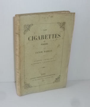 Les cigarettes. Poésies. Les Cigarettes - Les songes creux - Les chansonnettes - Les quarante fauteuils. Paris. Garnier Frères. 1853.. MABILLE, Victor