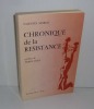 Chronique de la résistance. Préface de Pierre Daix. Paris. Éditions PIUF. 1977.. MOROZ, Valentin