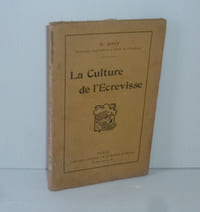 La culture de l'écrevisse. Paris. Librairie agricole de la maison rustique. 