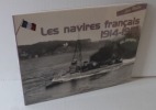 Les navires français 1914-1918 en images. Rennes. Marine éditions. 2008.. MOULIN, Jean