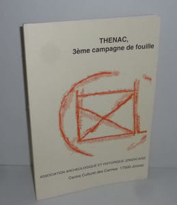 Thenac 3ème campagnde fouilles. Bulletin N°46 - février 2004. Jonzac. 2004.