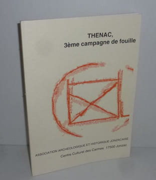 Thenac 3ème campagnde fouilles. Bulletin N°46 - février 2004. Jonzac. 2004.. Association Archéologique et Historique Jonzacaise
