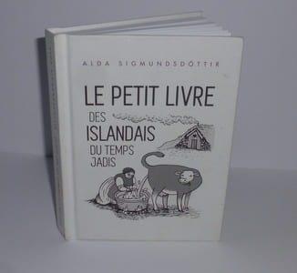 Le petit livre des islandais du temps jadis. Traduit de l'anglais pas Henry Kiljan Albansson. Enska Textasmidjan. Reykjavik. 2014.
