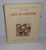 Ceux du Languedoc. Types et costumes. Dessins originaux de Paul Sibra. Paris. Horizons de France. 1946.. LEBRAU, Jean