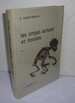 Les singes actuels et fossiles. Éléments de primatologie. Préface du professuers Jean Piveteau. Collection l'homme et ses origines. Paris. N. Boubée & ...