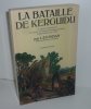 "La bataille de Kerguidu et autres événements sur venus en basse Bretagne pendant la révolution de 1793. Traduit du Breton, présentation et notes de ...