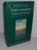 Venise triomphante, les horizons d'un mythe. Bibliothèque Albin Michel. Paris. 1999.. PAVAN-CROUZET, Elisabeth