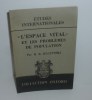 L'espace vital et les problèmes de population. Études internationales. Oxford University Press. 1944.. KUCZYNSKI, R.R.