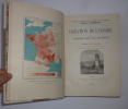 La cr&eacute;ation de l'homme et les premiers &acirc;ges de l'humanit&eacute;, ouvrage illustr&eacute; de 350 gravures sur bois, 5 grandes cartes tir&eacute;es &agrave; part et 2 cartes des ...