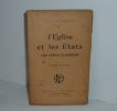 L'Église et les États. Trois exemples de séparation. Librairie de pages libres. 1904.. LA CHESNAIS, P.-G.