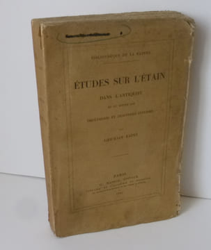 Études sur l'étain dans l'antiquité et au moyen-âge. Orfèvrerie et industries diverses. Paris. G. Masson. 1884.. BAPST, Germain