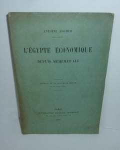 "L'Égypte Économique depuis Méhémet-Ali. Extrait de la nouvelle revue du 1er août 1885. Paris; Typographie G. Chamerot. 1885."
