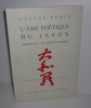 L'âme poétique du Japon. Architecture du verbe. Paris. Les belles-lettres. 2002.. DURIX, Claude