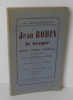 Jean Bobin le berger. Drame lyrique régional en deux actes. Partition musicale de A. Le Gentile. Illustrations de Mlle Jacqueline Courderoy du Tiers. ...