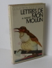 Lettres de mon Moulin. Illustrations de Michel Politzer. Collections 1000 soleils. NRF. Gallimard. Paris. 1975.. DAUDET, Alphonse