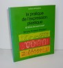 La pratique de l'expression plastique. 60 fiches de travail créatif. Paris. Armand Colin. Bourrelier. 1982.. FONTANEL-BRASSARD, Simone