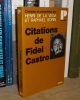 Citations de Fidel Castro. Paris. Éditions du Seuil. 1968.. DE LA VEGA, Henri - SORIN, Raphael