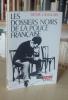 Les dossiers noirs de la police française, Combats, Paris, éditions du Seuil, 1971.. LANGLOIS (Denis)