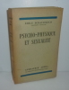 Psycho-physique et sexualité. Paris. Astra. 1936.. SCHAUB-KOCH, Émile