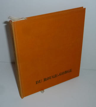 Célébration du rouge-gorge. Éditions Robert Morel. Au jas du Revest-Saint-Martin. 1964.. MASSON, Loys