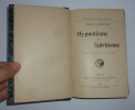 Hypnotisme et spiritisme. Traduction de Ch. Rossigneux. Bibliothèque de philosophie scientifique. Paris. Flammarion. 1911.. LOMBROSO, César
