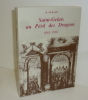 Saint-Gelais au péril des dragons 1681-1981. Niort. 1981.. DURAND, R.
