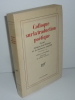 Colloque sur la traduction poétique Centre Afrique-Asie-Europe de la sorbonne nouvelle décembre 1972, préface d'Étiemble, postface de Roger Caillois. ...