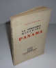 La véritable histoire de Panama. Paris. Hachette. 1932.. MARLIO, Louis