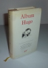 Album Hugo. Albums de la pléiade N°3. Bibliothèque de la Pléiade. Paris. NRF. 1964.. ÉCALLE, Martine - LUMBROSO, Violaine