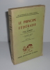 Le principe fédératif. Les questions du temps présent. Paris. Alcan PUF. 1940.. HENNESSY, Jean et BRUN, J. Charles