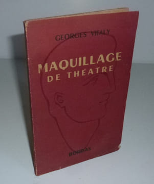 Maquillage de théâtre. Dessins de Davis. Bordas. 1947.. VITALY, Georges