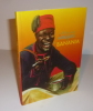 Les 100 plus belles images de Banania.  ADGAP - Dabecom. 2004.. BORDET, Daniel