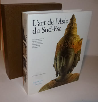 L'Art de l'Asie du Sud-Est. Préface d'Albert Le Bonheur. Traduit de l'anglais par Christiane Thiollier (L'Art de la Birmanie) - Valérie Zaleski (L'Art ...