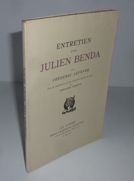 Entretien avec Julien Benda par Frédéric Lefèvre avec un frontispice et des vignettes gravées sur bois. Le livre. Paris. Émile Chamontin. 1925.. ...