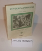 Physique et physiciens, préface de Louis de Broglie. 3e édition. Paris. Magnard. 1953.. MASSAIN, R.