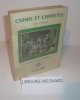 Chimie et chimistes,  préface de Louis de Broglie. Paris. Magnard. 1952.. MASSAIN, R.