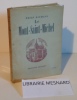 Le Mont-Saint-Michel. Paris. Bernard Grasset. 1932.. BAUMANN, Émile